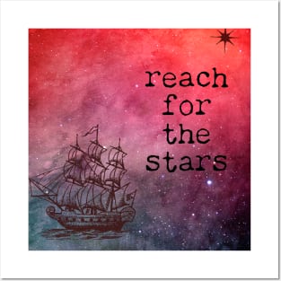 Reach For The Stars Posters and Art